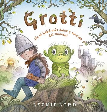 GROTTI | 9788491459033 | LORD, LEONIE