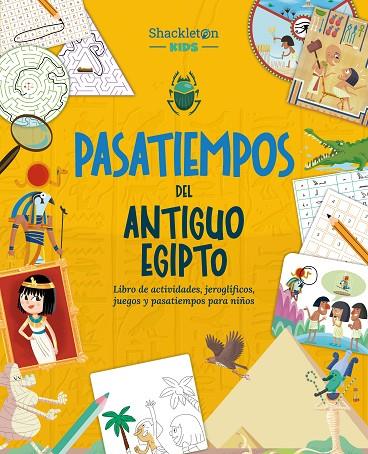 PASATIEMPOS DEL ANTIGUO EGIPTO | 9788413616377 | WUJI HOUSE