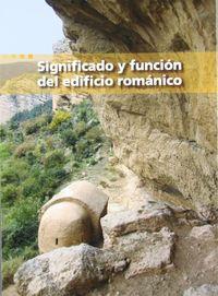 SIGNIFICADO Y FUNCIÓN DEL EDIFICIO ROMÁNICO | 9788489483965 | VARIOS AUTORES