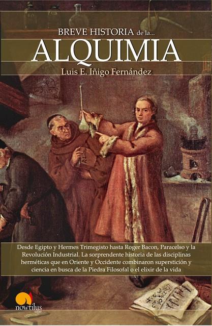 BREVE HISTORIA DE LA ALQUIMIA | 9788497639330 | ÍÑIGO FERNÁNDEZ, LUIS E.