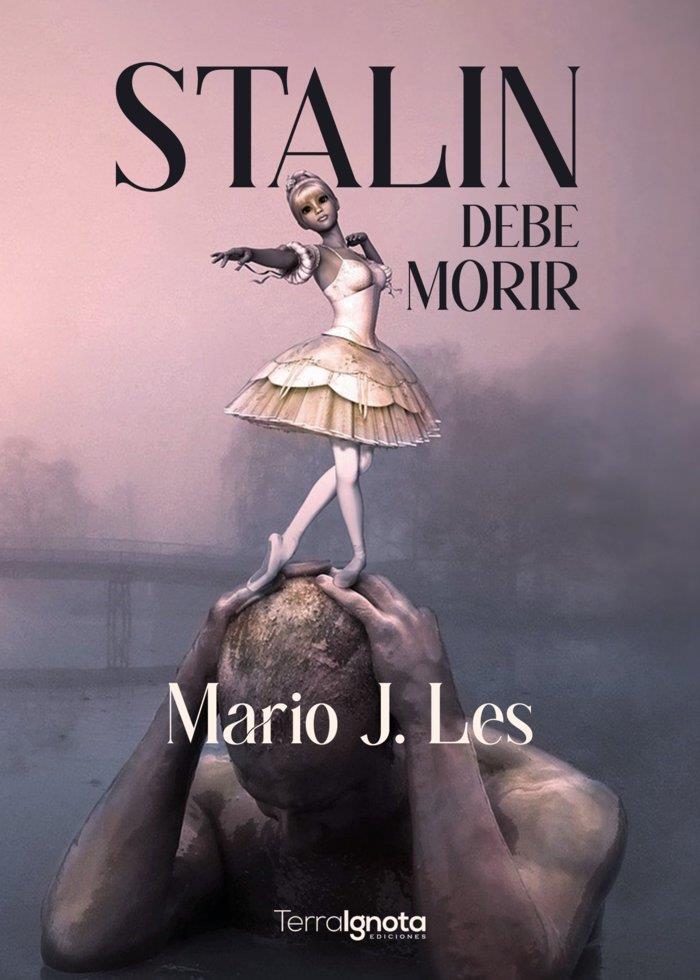 STALIN DEBE MORIR | 9788412463439 | J. LES, MARIO