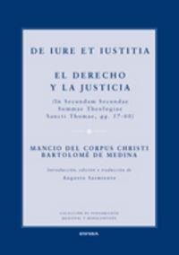 DE IURE ET IUSTITIA = EL DERECHO Y LA JUSTICIA | 9788431329518 | DE CORPUS CHRISTI, MANCIO / MEDINA, BARTOLOMÉ