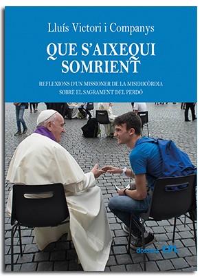 QUE S'AIXEQUI SOMRIENT | 9788491654605 | VICTORI COMPANYS, LLUÍS