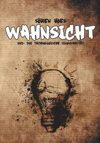 WAHNSICHT | 9783751905183 | HOES, SOREN