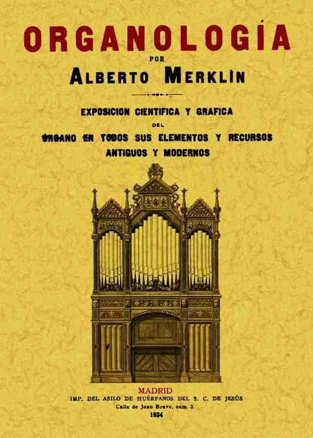 ORGANOLOGÍA | 9788497610711 | MERKLIN, ALBERTO