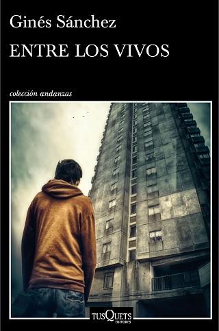 ENTRE LOS VIVOS | 9788490661420 | SÁNCHEZ, GINÉS