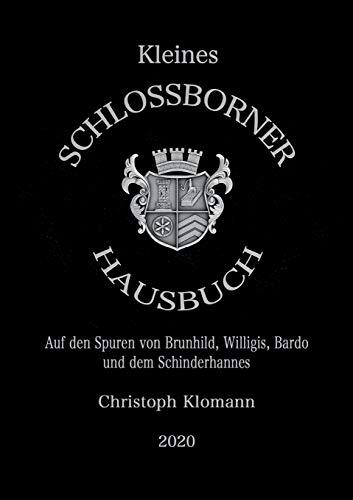 KLEINES SCHLOSSBORNER HAUSBUCH | 9783750435834 | KLOMANN, CHRISTOPH