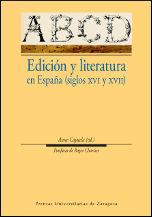 EDICIÓN Y LITERATURA EN ESPAÑA (SIGLOS XVI Y XVII) | 9788415274834 | CAYUELA, ANNE