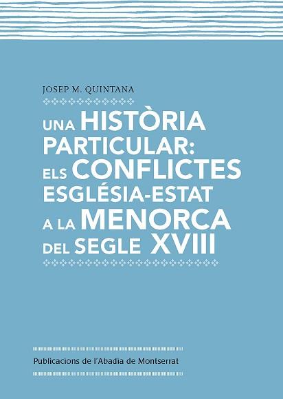 HISTÒRIA PARTICULAR, UNA | 9788498838572 | QUINTANA TRIAS, JOSEP MARIA