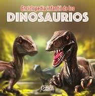 ENCICLOPEDIA INFANTIL DE LOS DINOSAURIOS | 9788417477127