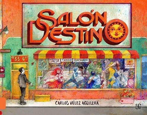 SALON DESTINO | 9786071689993 | VELEZ, CARLOS