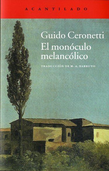 MONOCULO MELANCOLICO, EL | 9788415689300 | CERONETTI, GUIDO