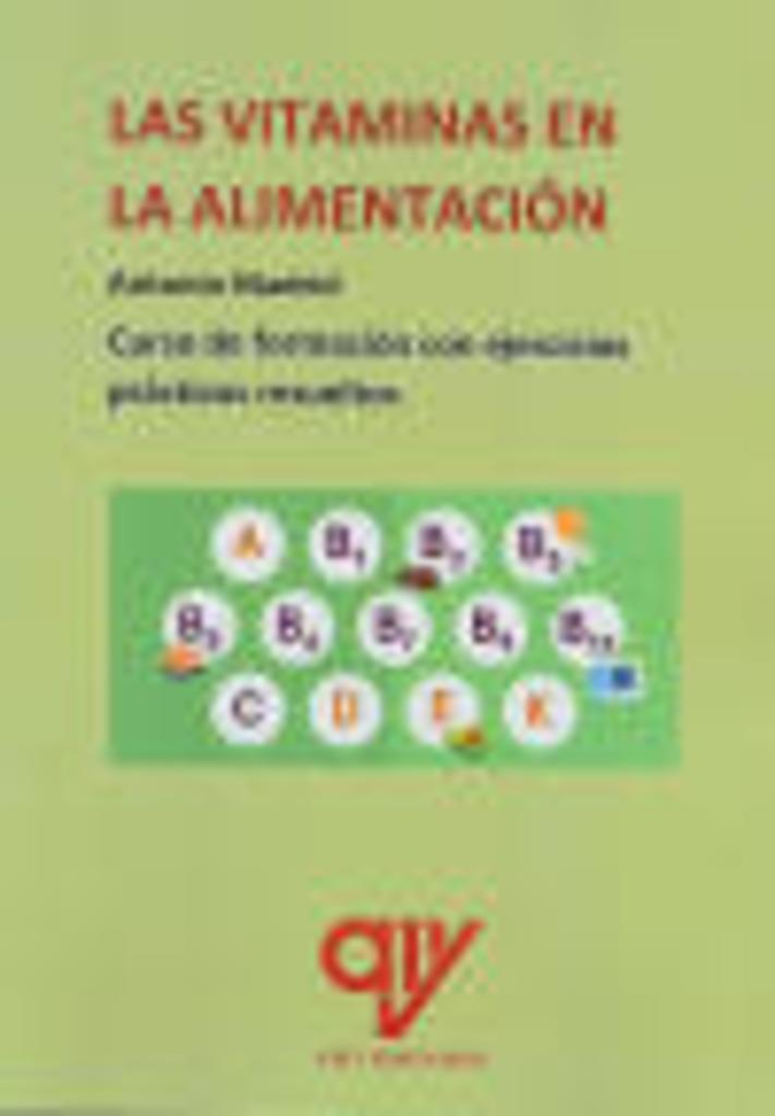VITAMINAS EN LA ALIMENTACIÓN, LAS | 9788412597059 | MADRID VICENTE, ANTONIO