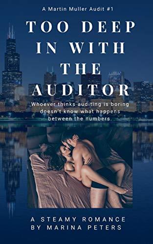 TOO DEEP IN WITH THE AUDITOR | 9783750469976 | PETERS, MARINA