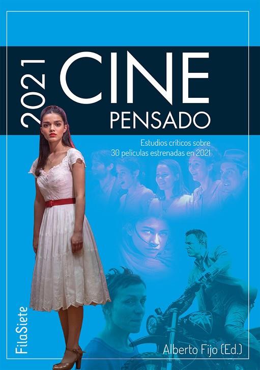 CINE PENSADO 2021 | 9788412424324 | VARIOS AUTORES