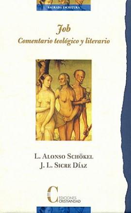 JOB. COMENTARIO TEOLÓGICO Y LITERARIO | 9788470574443 | SCHÖKEL, LUIS ALONSO