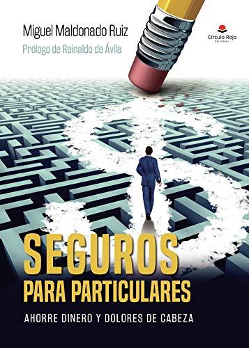 SEGUROS PARA PARTICULARES | 9788413749310 | MALDONADO RUIZ, MIGUEL