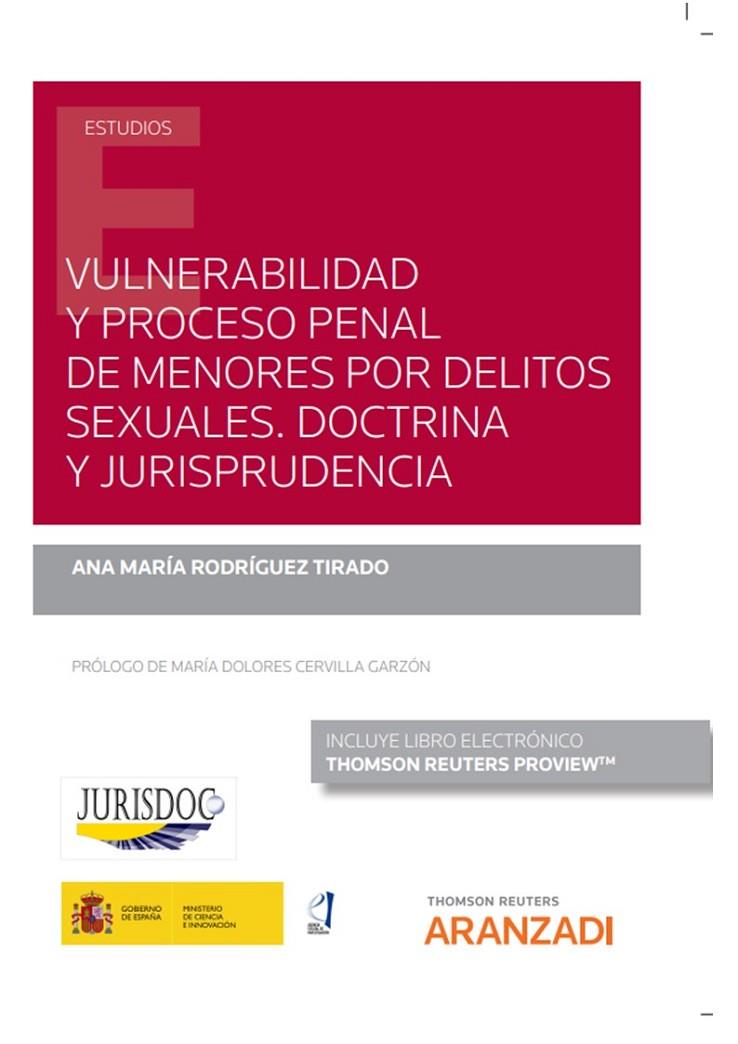 VULNERABILIDAD Y PROCESO PENAL DE MENORES POR DELITOS SEXUALES | 9788413910765 | RODRIGUEZ TIRADO, ANA