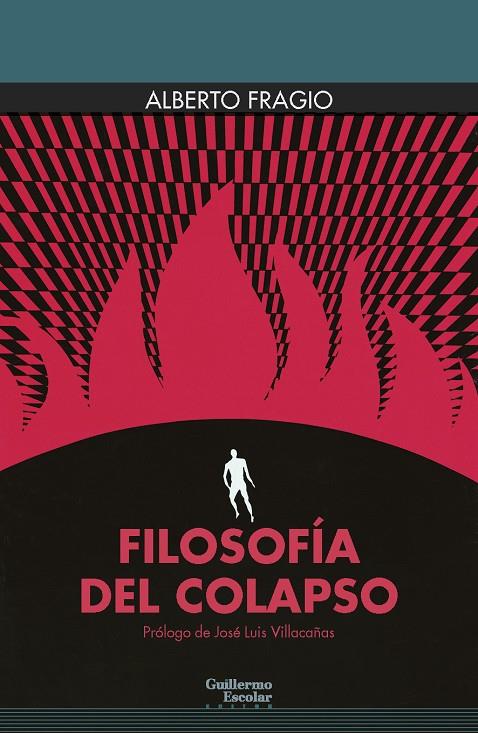 FILOSOFÍA DEL COLAPSO | 9788419782984 | FRAGIO, ALBERTO