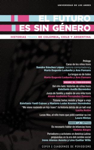 FUTURO ES SIN GÉNERO, EL | 9789587980127 | MUÑOZ ÁVILA, LINA