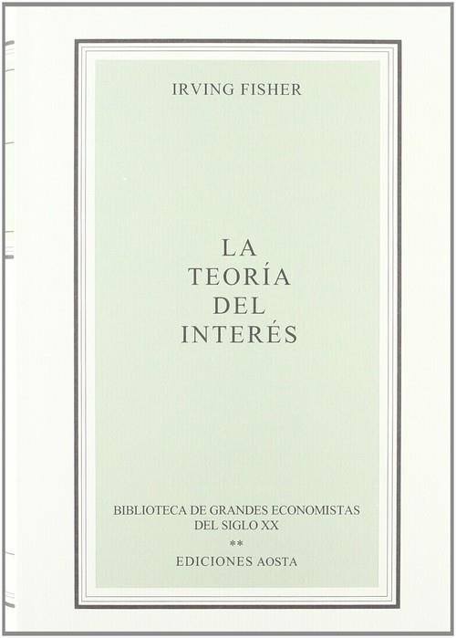 TEORIA DEL INTERÉS | 9788488203069 | FISHER, IRVING