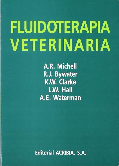 FLUIDOTERAPIA VETERINARIA | 9788420007090 | MICHELL, R. A.