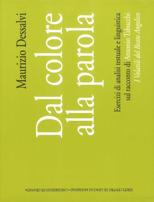 DAL COLORE ALLA PAROLA | 9788433825636 | DESSALVI, M.