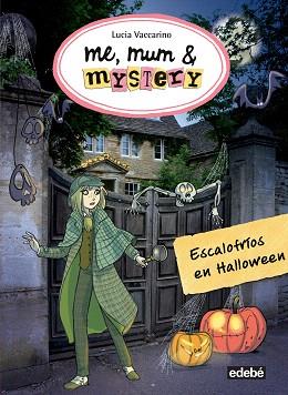 ESCALOFRÍOS EN HALLOWEEN | 9788468324852 | VACCARINO, LUCIA