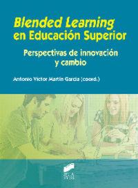 BLENDED LEARNING EN EDUCACIÓN SUPERIOR | 9788499588438 | MARTÍN GARCÍA, ANTONIO VÍCTOR