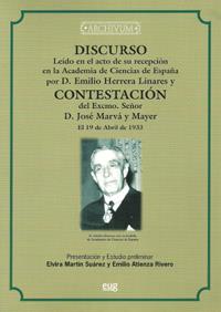 DISCURSO LEÍDO EN EL ACTO DE SU RECEPCIÓN EN LA ACADEMÍA DE CIENCIAS DE ESPAÑA POR D. EMILIO HERRERA LINARES Y CONTESTACIÓN DEL EXCMO. SEÑOR D. JOSÉ M | 9788433855169 | HERRERA LINARES, EMILIO