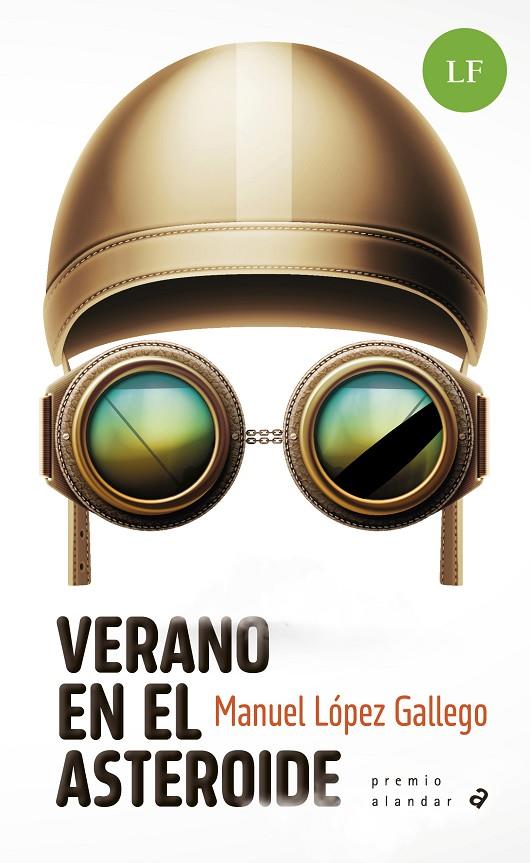 VERANO EN EL ASTEROIDE (LECTURA FÁCIL) | 9788414073506 | LÓPEZ GALLEGO, MANUEL