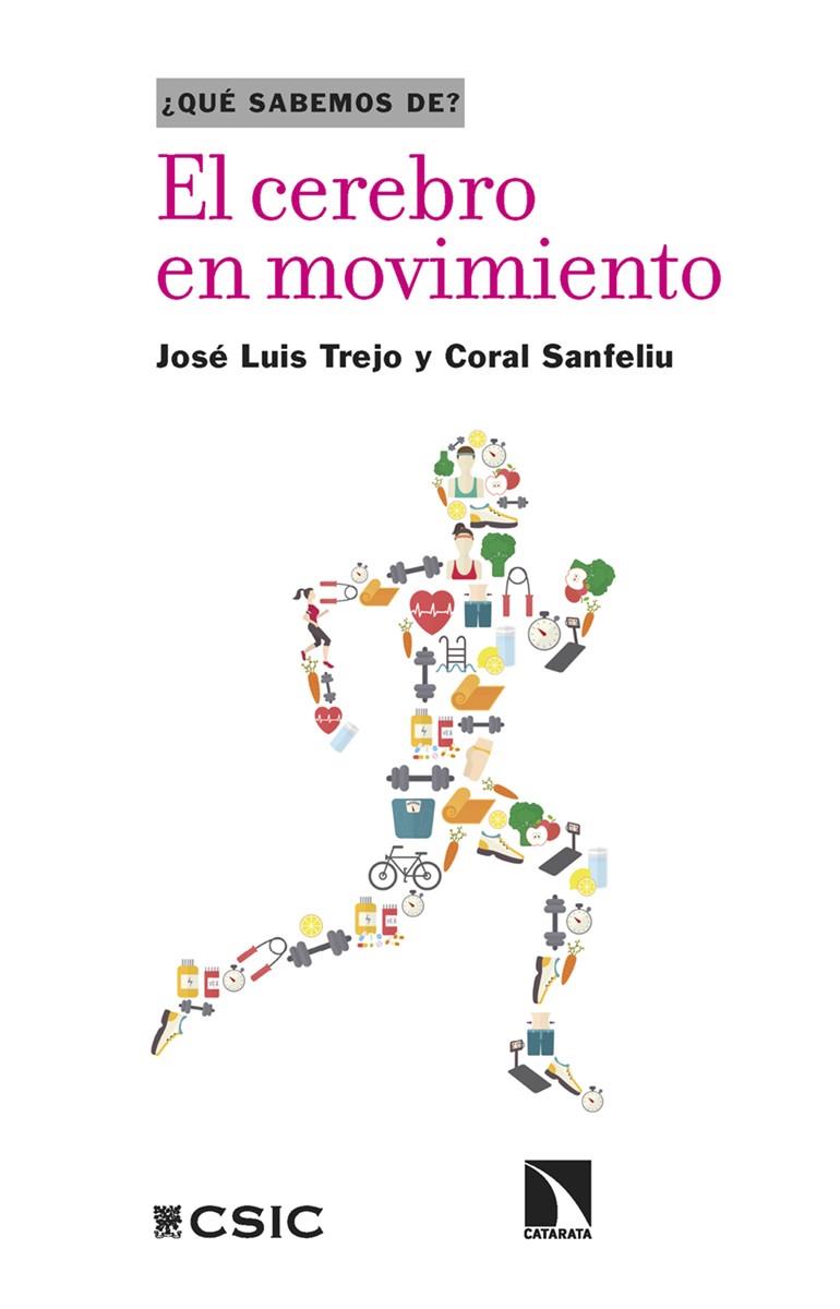 CEREBRO EN MOVIMIENTO, EL | 9788413529769 | SANFELIU, CORAL / TREJO, JOSE LUIS