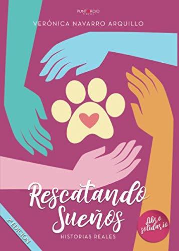 RESCATANDO SUEÑOS | 9788417848521 | NAVARRO ARQUILLO, VERÓNICA