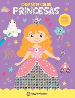 CHISPAS DE COLORES. PRINCESAS | 9786313072002