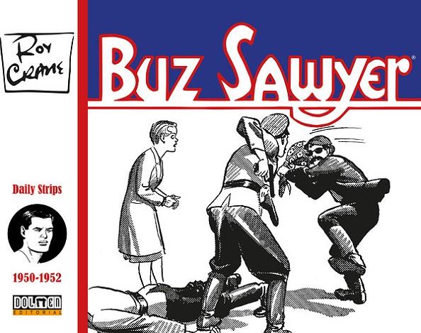 BUZ SAWYER 1950-1952 | 9791387689704 | CRANE, ROY