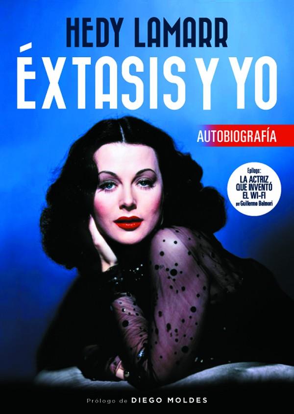 HEDY LAMARR. EXTASIS Y YO | 9788415606444 | LAMARR, HEDY
