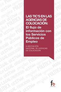 TIC'S EN LAS AGENCIAS DE COLOCACION, LAS | 9788490885987 | ASOCIACION NACIONAL DE AGENCIAS DE COLOCACION