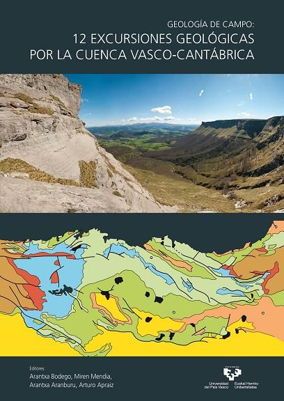 GEOLOGÍA DE CAMPO: 12 EXCURSIONES GEOLÓGICAS POR LA CUENCA VASCO-CANTÁBRICA | 9788498609929