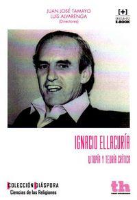 IGNACIO ELLACURÍA | 9788416062454 | TAMAYO ACOSTA, JUAN JOSÉ