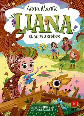 LIANA 03. EL AGUA ARCOÍRIS | 9788410553873 | MANSO MUNNÉ, ANNA