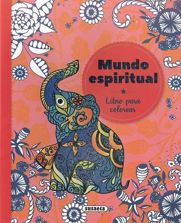 MUNDO ESPIRITUAL | 9788467774153 | EDICIONES, SUSAETA