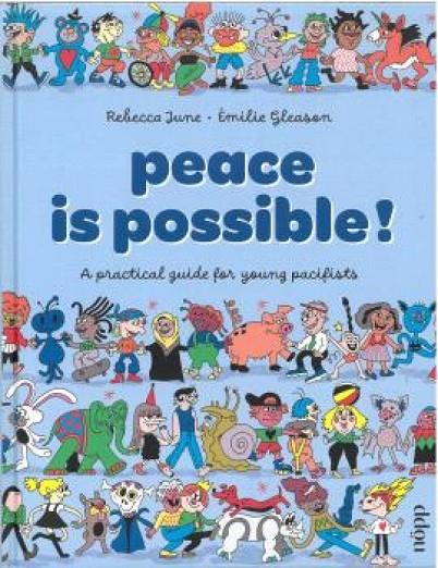 PEACE IS POSSIBLE! | 9791399079272 | JUNE, REBECCA / GLEASON, EMILIE