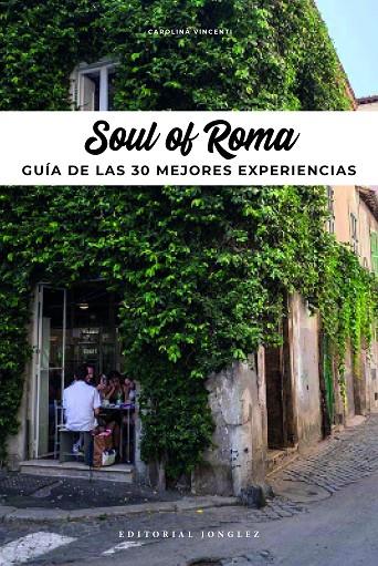 SOUL OF ROME | 9782361953829 | VINCENTI, CAROLINA