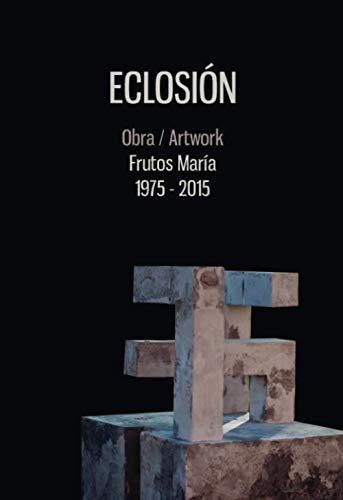 ECLOSIÓN | 9788416722549 | MARÍA MARTÍNEZ, FRUTOS