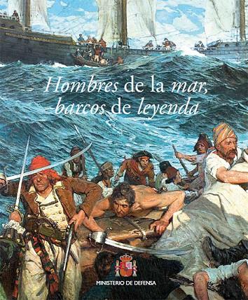 HOMBRES DE LA MAR, BARCOS DE LEYENDA | 9788490910498 | VIGÓN, M.