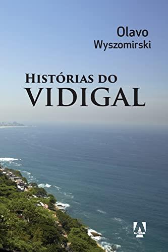HISTORIAS DO VIDIGAL | 9788566464764 | WYSZOMIRSKI, OLAVO
