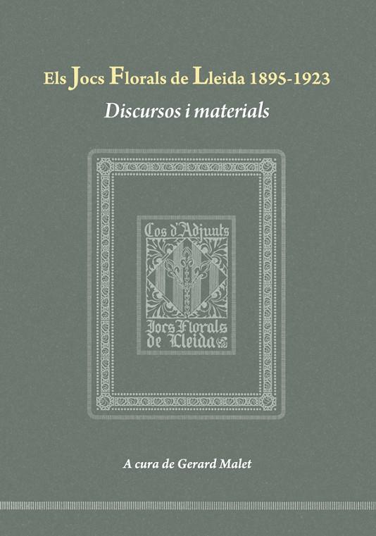 JOCS FLORALS DE LLEIDA 1895-1923, ELS | 9788484092995 | MALET, GERARD