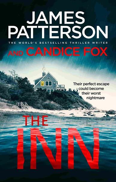 INN, THE | 9781787462458 | PATTERSON, JAMES / FOX, CANDICE