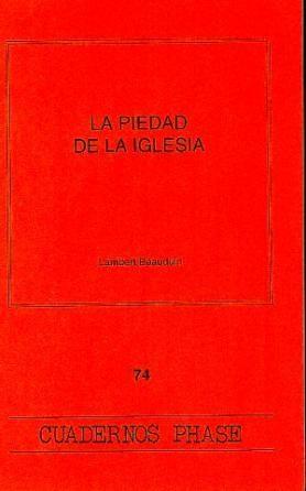 PIEDAD DE LA IGLESIA, LA | 9788474673814 | BEAUDUIN, LAMBERT