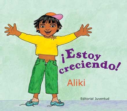 ¡ESTOY CRECIENDO! | 9788426134288 | ALIKI